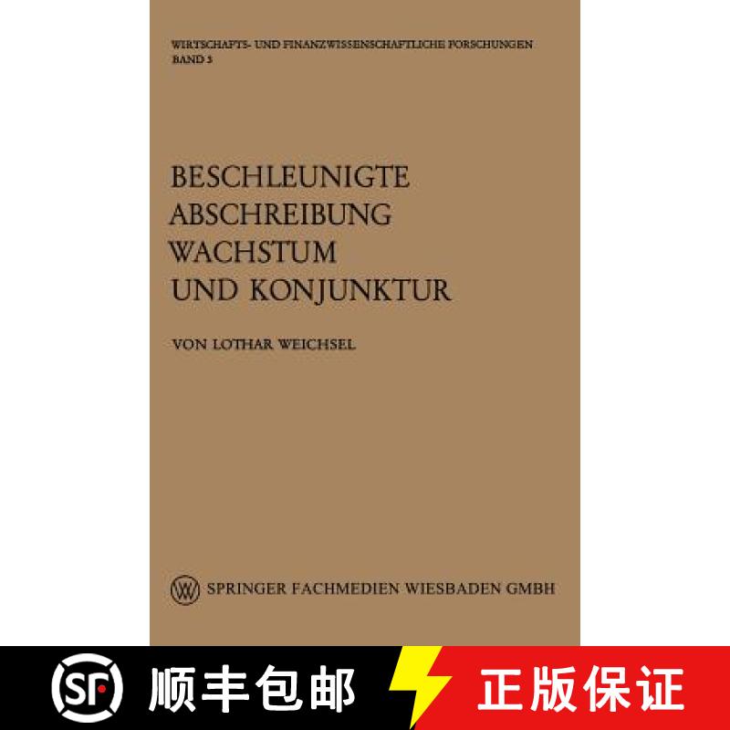 【3-4周达】Beschleunigte Abschreibung, Wachstum Und Konjunktur [9783663030256]