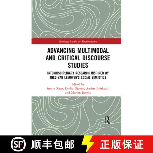 【3-4周达】Advancing Multimodal and Critical Discourse Studies: Interdisciplinary Research Inspired b... [9780367366391]