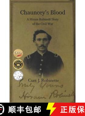 预订 Chauncey's Blood: A Hiram Robinett Novel of the Civil War [9780692045121]