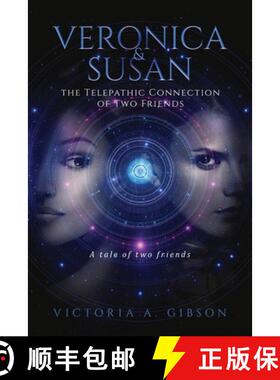 预订 Veronica and Susan Telepathic Connection of Two Friends: A tale of two friends [9781684865628]