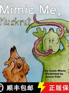 【3-4周达】Mimic Me, Muskrat [9781365360480]