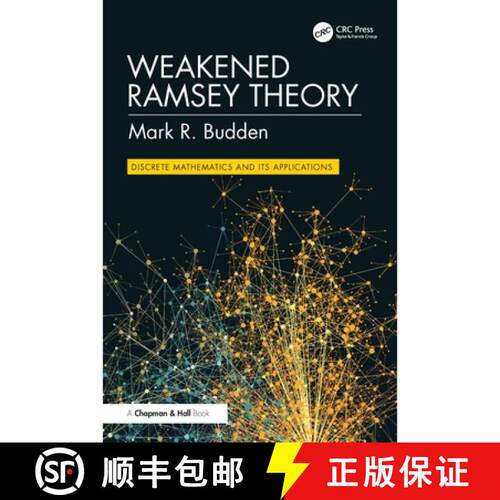 【3-4周达】精装 Weakened Ramsey Theory [9781032807027]