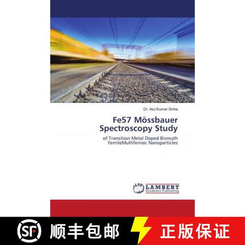 预订 Fe57 Mössbauer Spectroscopy Study [9786203026177]