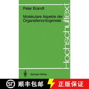 【3-4周达】Molekulare Aspekte der Organellenontogenese [9783540189596]