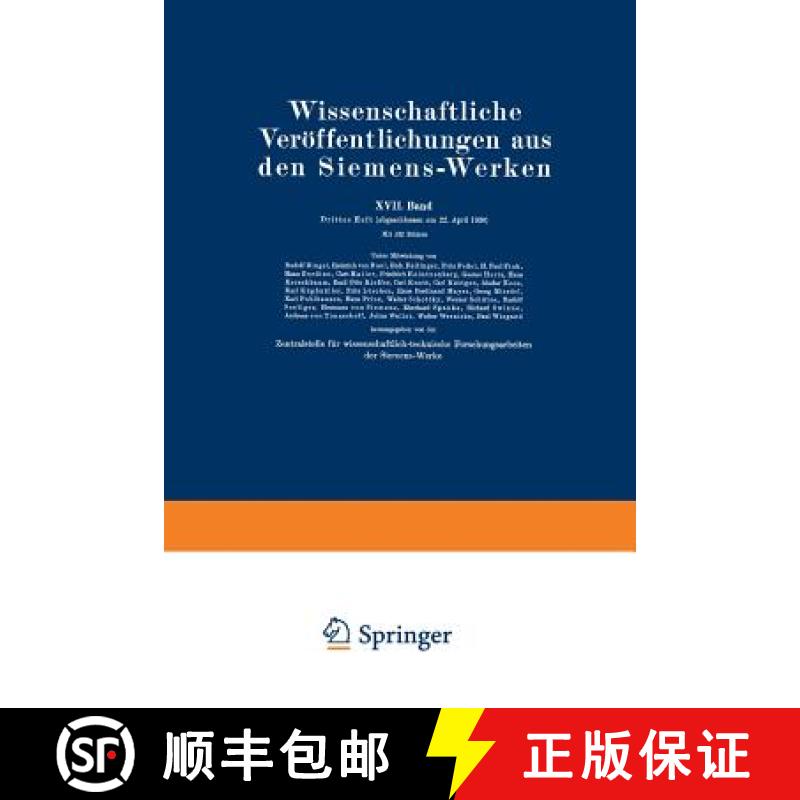 【3-4周达】Wissenschaftliche Veröffentlichungen aus den Siemens-Werken : XVII. Band. Drittes Heft [9783662227466]