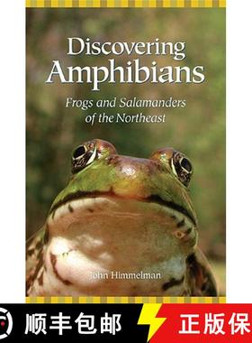 【3-4周达】Discovering Amphibians: Frogs and Salamanders of the Northeast [9780892727032]