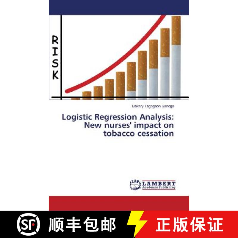 预订 Logistic Regression Analysis: New Nurses' Impact on Tobacco Cessation [9783659127892]