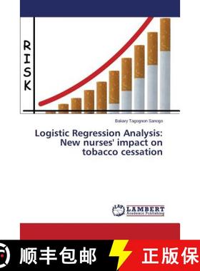 预订 Logistic Regression Analysis: New Nurses' Impact on Tobacco Cessation [9783659127892]