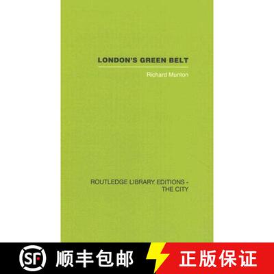 【3-4周达】London's Green Belt: Containment in Practice [9780415417761]