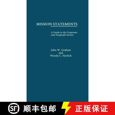 【3-4周达】精装 Mission Statements: A Guide to the Corporate and Nonprofit Sectors [9780815312970]