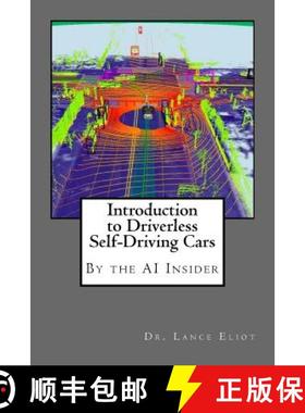 【3-4周达】Introduction to Driverless Self-Driving Cars: The Best of the AI Insider [9780692052464]
