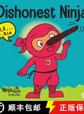 预订 Dishonest Ninja: A Children's Book About Lying and Telling the Truth [9781953399694]
