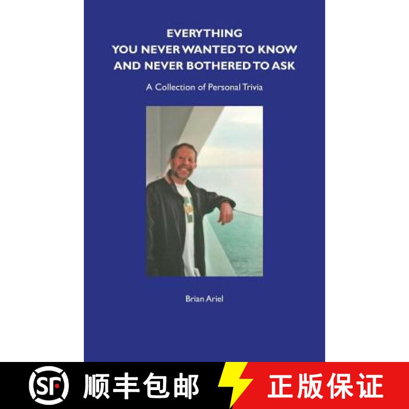 【2-3周达】Everything You Never Wanted to Know and Never Bothered to Ask [9780956061874]