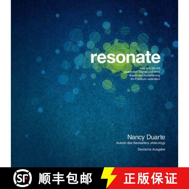 【3-4周达】Resonate - oder wie Sie mit packenden Storys und einer fesselnden Inszenierung Ihr Publiku... [9783527506200]