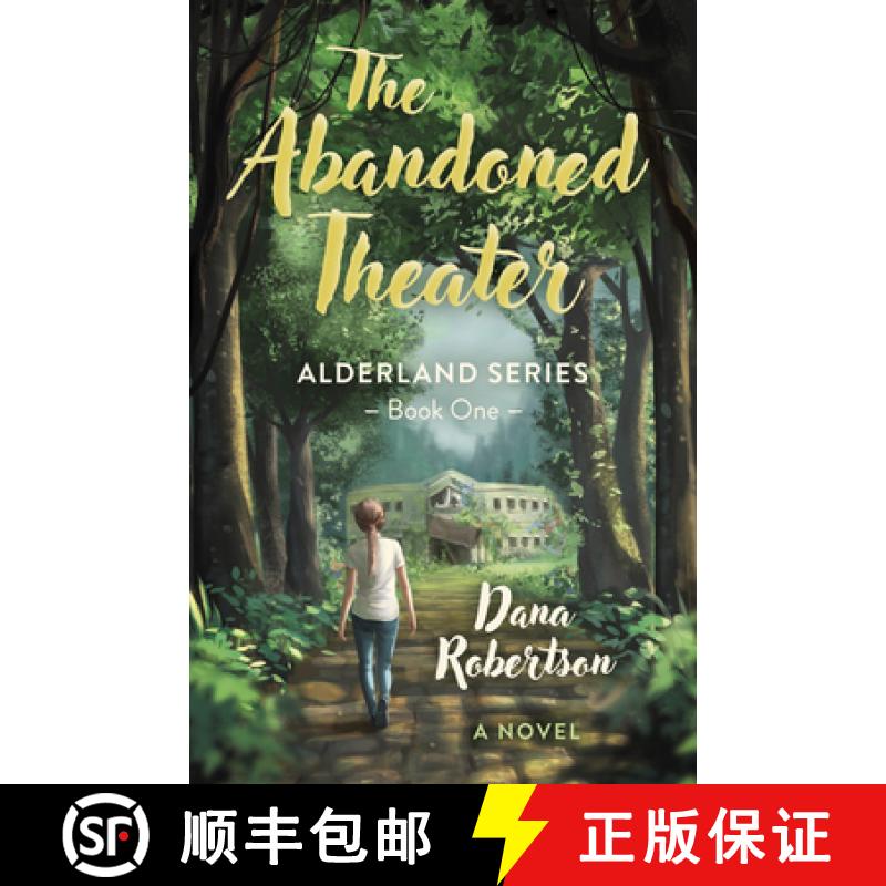 【3-4周达】Abandoned Theater, The: Alderland Series - Book One (A Novel) [9781803417509]
