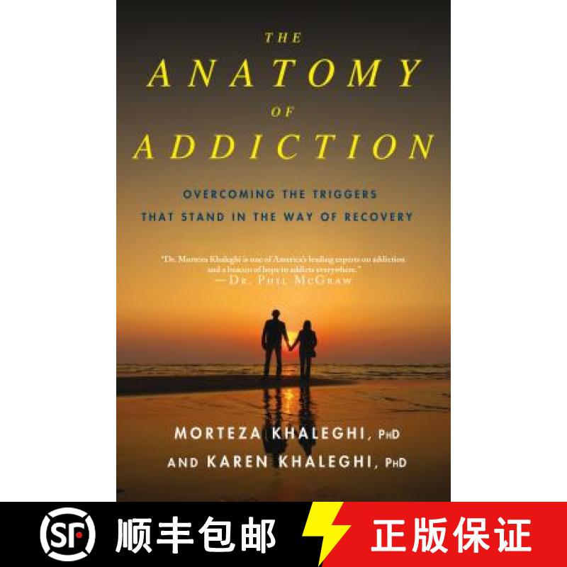 【3-4周达】Anatomy of Addiction: Overcoming the Triggers That Stand in the Way of Recovery [9780230107090]