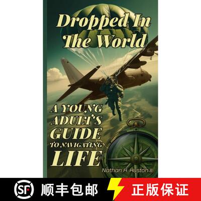 【3-4周达】Dropped in the World: A Young Adult's Guide to Navigating Life [9798218567682]