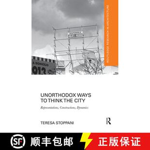 Representations Think 4周达 9780367664084 Ways the Dynamics Constructions City Unorthodox