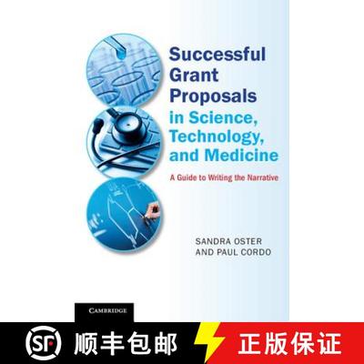 【3-4周达】Successful Grant Proposals in Science, Technology, and Medicine: A Guide to Writing the Na... [9781107659308]