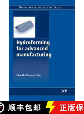 【3-4周达】Hydroforming for Advanced Manufacturing [9781845693282]