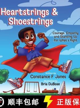 预订 Heartstrings & Shoestrings: Courage, Empathy and Standing Up for What's Right [9798985090390]