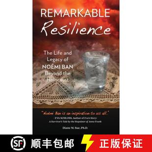 【3-4周达】Remarkable Resilience: The Life and Legacy of NOÉMI BAN Beyond the Holocaust [9798985927306]