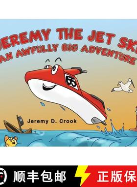 【3-4周达】Jeremy the Jet Ski - An Awfully Big Adventure [9781035868278]