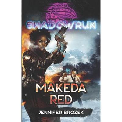 【4周达】Shadowrun: Makeda Red [9781942487845]