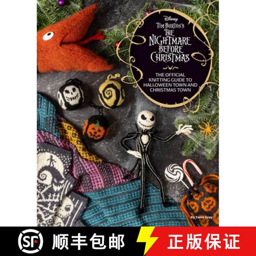 【3-4周达】精装 Disney Tim Burton's the Nightmare Before Christmas: The Official Knitting Guide to Ha... [9781647229283]