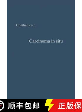 【3-4周达】Carcinoma in situ : Vorstadium des Gebärmutterhalskrebses Grundlagen und Praxis [9783662416082]