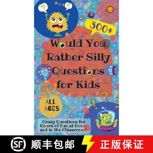 Fun Home Rather for 300 Questions Hours Silly 9780995884779 a... Would 3周达 Crazy You Kids