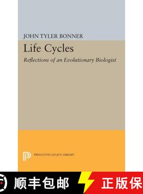 【3-4周达】Life Cycles – Reflections of an Evolutionary Biologist [9780691602738]