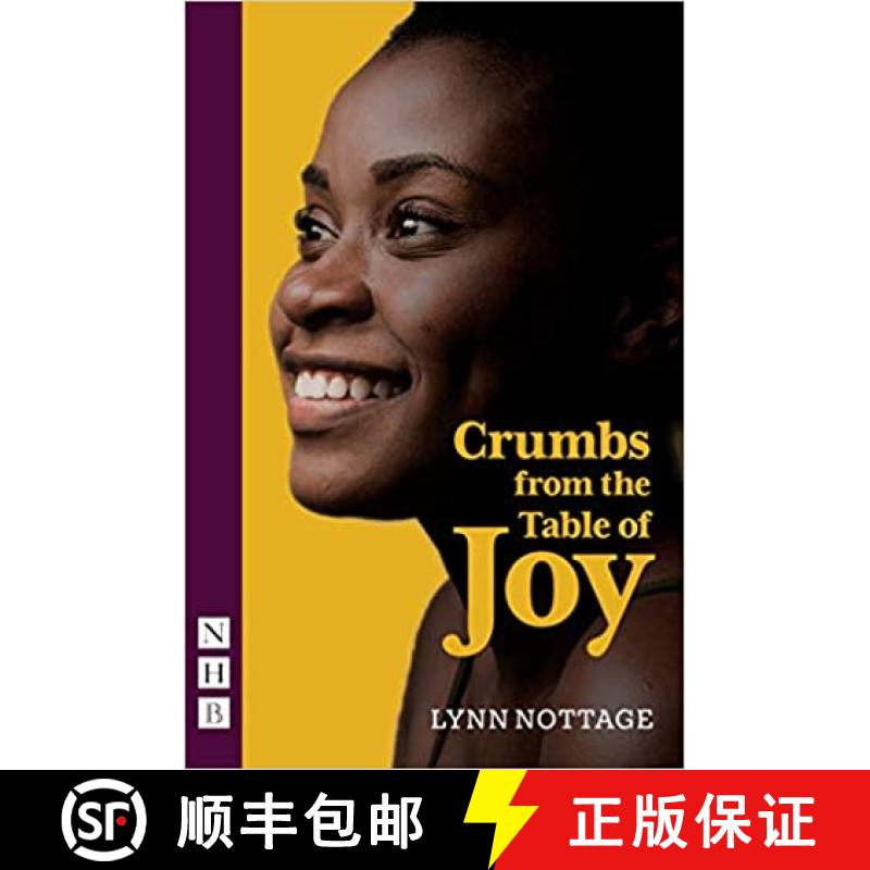 【2-3周达】Crumbs from the Table of Joy (NHB Modern Plays) [9781839040023]