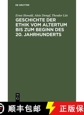 【3-4周达】Geschichte Der Ethik Vom Altertum Bis Zum Beginn Des 20. Jahrhunderts : Nachdruck Der 1931... [9783486484229]