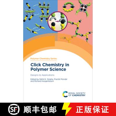 【3-4周达】精装 Click Chemistry in Polymer Science : Designs to Applications [9781839167072]