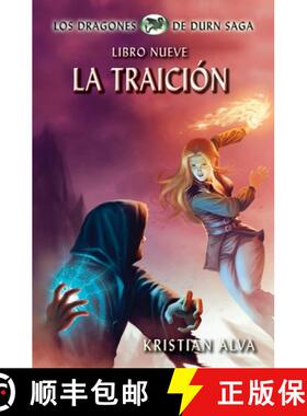 【3-4周达】La Traición: Los Dragones de Durn Saga, Libro Nueve [9781937361655]
