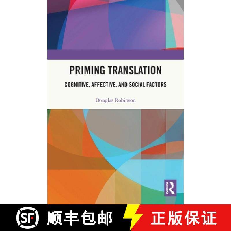 【3-4周达】Priming Translation: Cognitive, Affective, and Social Factors [9780367681197]