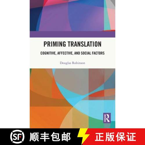 【3-4周达】Priming Translation: Cognitive, Affective, and Social Factors [9780367681197]