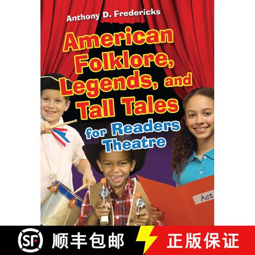 【3-4周达】American Folklore, Legends, and Tall Tales for Readers Theatre [9781591587347]
