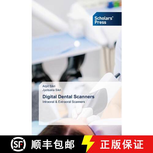 【3-4周达】Digital Dental Scanners [9783639702569]