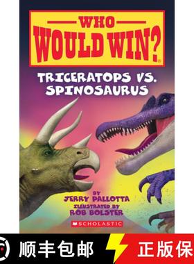 预订 Triceratops vs. Spinosaurus (Who Would Win?): Volume 16 [9780545681278]