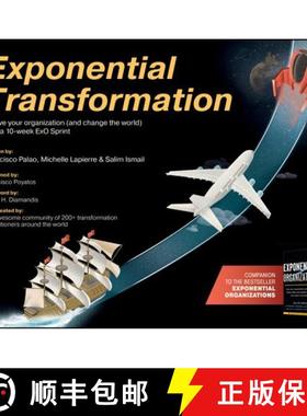 【3-4周达】Exponential Transformation: Evolve Your Organization (And Change The World) With A 10-Week... [9781119611394]