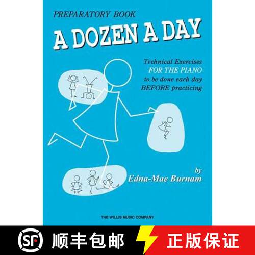 【3-4周达】Dozen a Day Preparatory Book: Technical Exercises for the Piano to Be Done Each Day Before... [9780877180241]