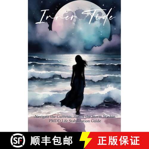 【3-4周达】Inner Tide: Navigate the Currents. Honor the Storm Within. [9798869010827]