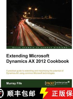 预订 Extending Microsoft Dynamics Ax 2012 Cookbook [9781782168331]
