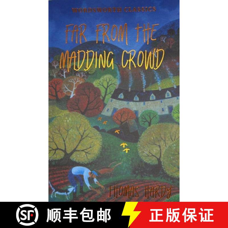 【3-4周达】Far from the Madding Crowd (Wordsworth Classics) (Wordsworth Classics) (Wadsworth Collection) [9781853260674]