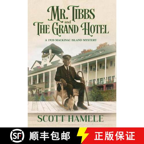 【3-4周达】精装 Mr. Tibbs and The Grand Hotel: A 1920 Mackinac Island Mystery [9798295743733]
