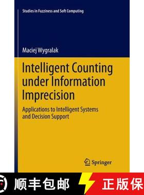 【3-4周达】Intelligent Counting Under Information Imprecision : Applications to Intelligent Systems a... [9783642439902]