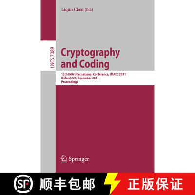 【3-4周达】Cryptography and Coding : 13th IMA International Conference, IMACC 2011, Oxford, UK, Decem... [9783642255151]