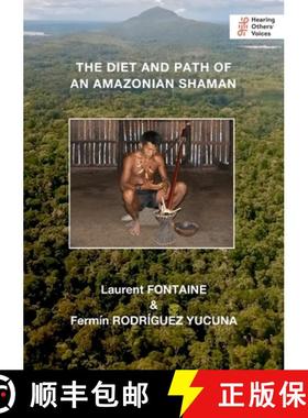 预订 The Diet and Path of  an Amazonian Shaman [9781739893774]